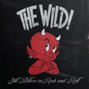 Review: The Wild! - Still Believe In Rock And Roll